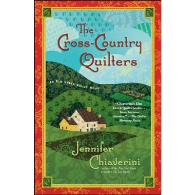 Image of The Cross Country Quilters: An Elm Creek Quilts Novel: 3 (The Quilts)