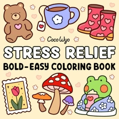 Image of Stress Relief: Coloring Book for Adults And Kids, Bold Easy, Simple Big Designs Relaxation Featuring Animals, Landscape, Flowers, Patterns, Cute Things Many More (Bold &amp; Easy Coloring)