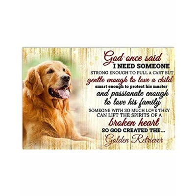 Image of TNND God Once Said Golden Retriever Wall D¨cor Art Gift For Dog Lover Metal Sign Tin Poster 8x12 inch