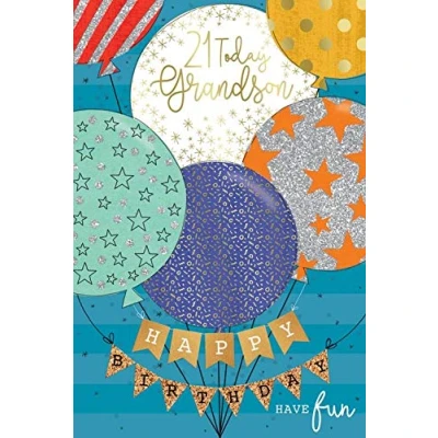 Image of 21 Today Grandson 21st Balloons &amp; Stars Design Happy Birthday Card Lovely Verse