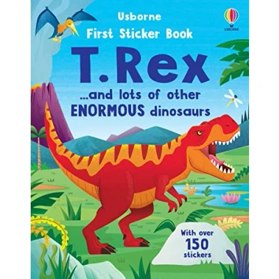 Image of First Sticker Book T. Rex: and lots of other enormous dinosaurs (First Books)