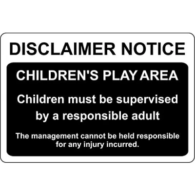 Image of Disclaimer notice childrens play area children must be supervised Safety sign 3mm Aluminium 400mm x 300mm