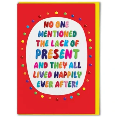 Image of Brainbox Candy Funny Birthday Card &#039;Lack Of Present&#039; Quality Embossed Print Hilarious Cards For Him Her Cheeky Humour Men Women Friends Mates