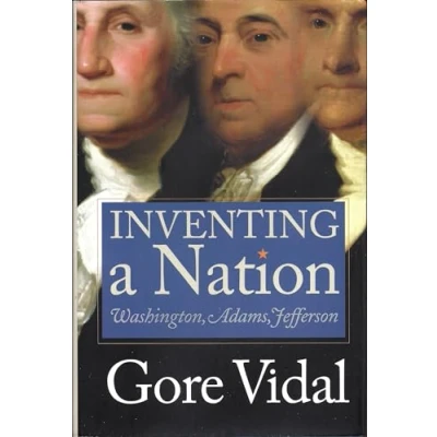 Image of Inventing a Nation: Washington, Adams, Jefferson: The First Three Presidents, George John Thomas Jefferson