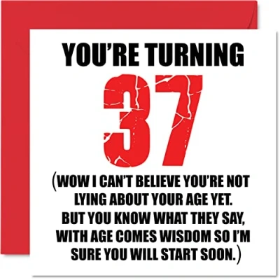 Image of Funny 37th Birthday Cards for Men Woman Start Lying Fun Card Dad Mum Son Daughter Brother Sister Uncle Auntie Cousin, 145mm x Rude Joke Humour Greeting