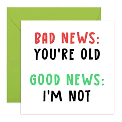 Image of Central 23 Funny Birthday Card &#039;You&#039;re Old, I&#039;m Not&#039; Rude Joke For Mum or Dad Comes with Fun Stickers