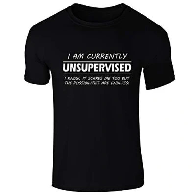 Image of I&#039;m Currently Unsupervised Funny Slogan Mens T Shirt Black (XL)