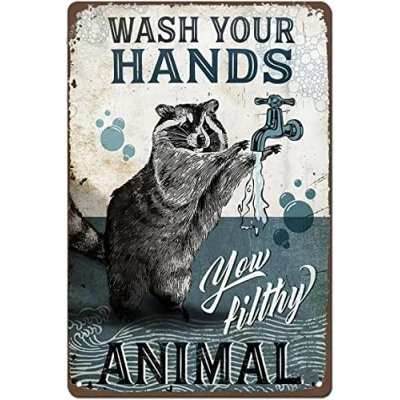 Image of Tin Signs Retro Wash Your Hands You Filthy Animal Sign Metal Poster Wall Decor Office Cafe Bathroom Badroom 14x20CM