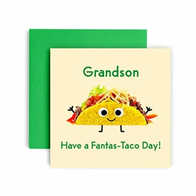 Image of Huxters Birthday Cards for Men Have A Fantas Taco Grandson Card him Funny Fathers Day Fun Happy 14.8cm (Grandson)