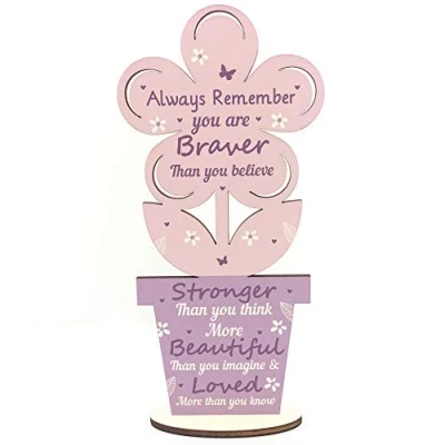 Image of RED OCEAN You Are Braver Stronger Beautiful Wooden Flower Friendship Sign