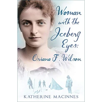Image of Woman with the Iceberg Eyes: Oriana F. Wilson