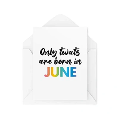 Image of Funny Birthday Cards Banter Greeting Card Only T W ATS are Born in June Witty Humour Laughter Comedy Joke Fun Handmade CBH173