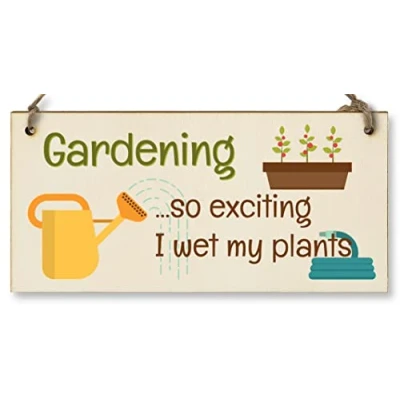 Image of Handmade Wooden Hanging Wall Plaque Gardening So Exciting I Wet my Plants Joke Rude Sign for Gardeners