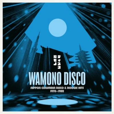 Image of Various Japanese Groove WAMONO Disco Nippon Columbia &amp; Boogie Hits 1978 1982 2024 UK vinyl LP 180GWALP06