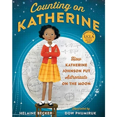 Image of Counting on Katherine: How Katherine Johnson Put Astronauts the Moon