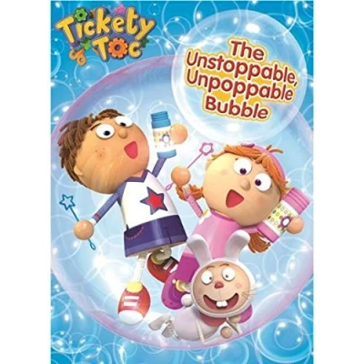 Image of Tickety Toc: The Unstoppable Unpoppable Bubble [DVD] [Region 1] [US Import] [NTSC]