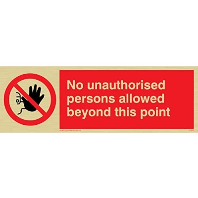 Image of Viking Signs PA30 L15 GV &quot;No Unauthorised Persons Allowed Beyond This Point&quot; Sign, Gold Vinyl, 50 mm H x 150 W