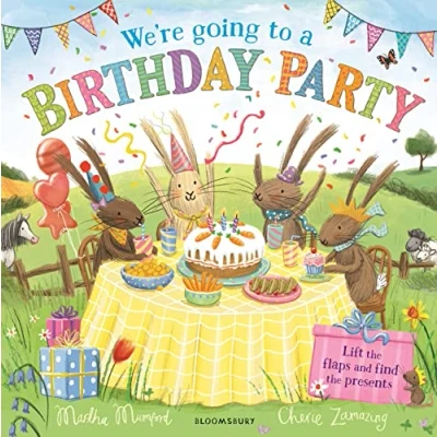 Image of We&#039;re Going to A Birthday Party: Lift the Flap Adventure (The Bunny Adventures)