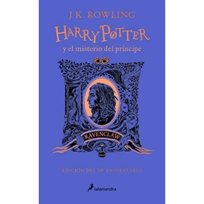 Image of Harry Potter Y El Misterio del Príncipe (20 Aniv. Ravenclaw) / and the Half Blood Prince (20th Anniversary Ed): Ravenclaw Edition