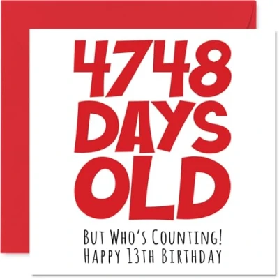 Image of 13th Birthday Card for Boys Girls Him Her 4748 Days Old Funny Teenager Thirteen Thirteenth Happy Brother Sister Son Daughter Cousin, 145mm x Humour Joke Greeting Cards