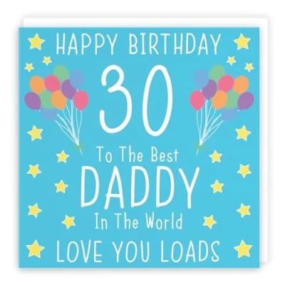 Image of Hunts England Large Daddy 30th Birthday Card Size Happy 30 To The Best In World Love You Loads Iconic Collection 210 x mm Age