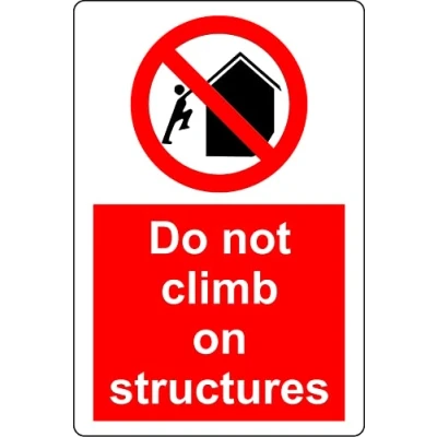 Image of Do not climb on structures sign 3mm Aluminium (300mm x 200mm)