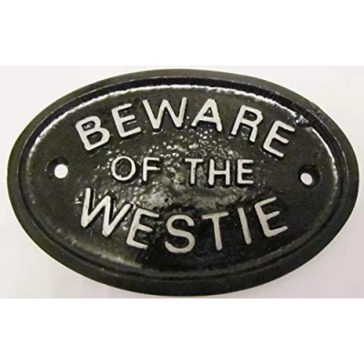 Image of Silver Beware of the Westie House Garden Wall Plaque Black with Raised Lettering