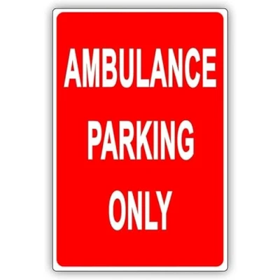 Image of Red Background Ambulance Parking Only Reserved Alert Caution Warning Notice Aluminum Metal Tin Sign Plate 8x12 inch