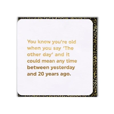 Image of Brainbox Candy Funny Birthday Card (Gold Foilded) &#039;The Other Day&#039; Cheeky Quotes &amp; Comments Humour Cards For Him Her Friends Mates Partner