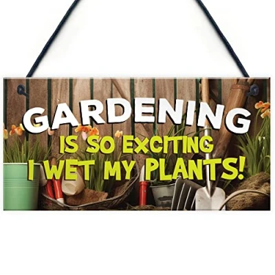 Image of Red Ocean Gardening So Exciting Wet My Plants Sign Wall Garden Garage Gate Door Plaque Signs And Plaques Shed Funny For Outdoor