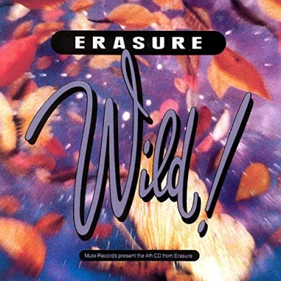 Image of Erasure Wild! 1989 UK vinyl LP STUMM75