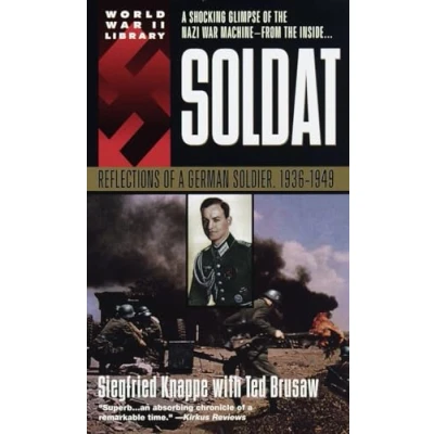 Image of Soldat: Reflections of a German Soldier, 1936 1949 (Dell War)
