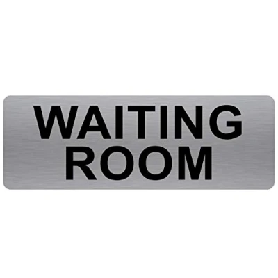 Image of METAL Waiting Room Sign TEXT ONLY Brushed Silver Aluminium Warning Safety Security Door Notice Office Shop Warehouse Restaurant Pub School Cafe Business