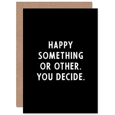 Image of Artery8 Happy Something You Decide Birthday Christmas Funny Sealed Greeting Card Plus Envelope Blank inside