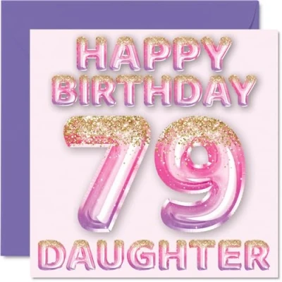 Image of 79th Birthday Card for Daughter Pink &amp; Purple Glitter Balloons Happy Cards 79 Year Old from Mum Dad Parents, 145mm x Bday Greeting Gift