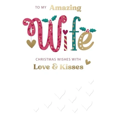 Image of Love &amp; Kisses Amazing Wife Festive Cheer Tastic Christmas Greeting Card XFC048