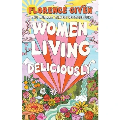 Image of Women Living Deliciously: THE LIFE CHANGING BOOK EVERY WOMAN DESERVES