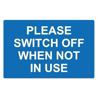 Image of Please switch off when not in use eco sign 1mm flexible Plastic (200mm x 150mm)