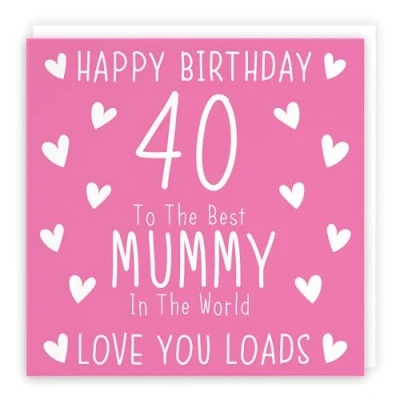 Image of Hunts England Large Mummy 40th Birthday Card Size Happy 40 To The Best In World Love You Loads Iconic Collection 210 x mm Age