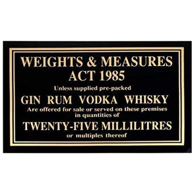 Image of We Can Source It Ltd 25ml Weights and Measures Act Sign 1985 Pub Law Licencing Black with Gold Text For Pubs Bars Legal Measure of Gin, Rum, Vodka Whisky