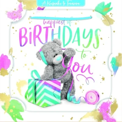 Image of Me To You Tatty Teddy 3D Luxury Keepsake Birthday Card, Happiest Of Birthdays 6 x Official Collection