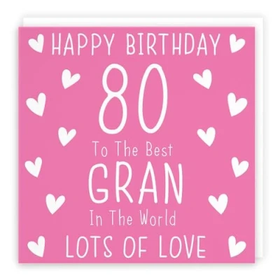 Image of Hunts England Gran 80th Birthday Card Happy 80 To The Best In World Lots Of Love Iconic Collection