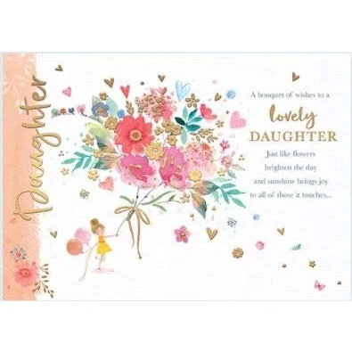 Image of Words N Wishes Lovely Daughter Birthday Card Just Like Flowers Bouquet of Foil Finish for Her