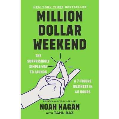 Image of Million Dollar Weekend: The Surprisingly Simple Way to Launch a 7 Figure Business in 48 Hours