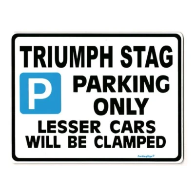 Image of TRIUMPH STAG Parking Sign car Gift Size Large 205 x 270mm