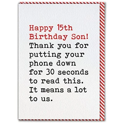Image of Brainbox Candy Funny 15th Birthday Card For Son &#039;Putting Phone Down&#039; Happy Age 15 Cheeky Joke Banter From Mum Dad Parents Son&#039;s Fifteenth