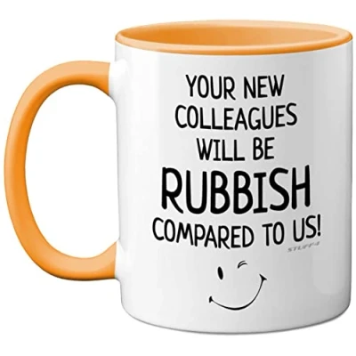 Image of Stuff4 Funny Leaving Gifts for Colleagues, Women or Men Your New Colleagues Will Be Rubbish Mug Presents Job Gifts, 11oz Ceramic Yellow Premium Mugs