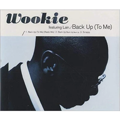 Image of Wookie Back Up (To Me) 2001 UK CD single S2SPCD003