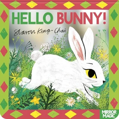 Image of Hello Bunny!: An Easter search and find mirror book (Mirror Magic)