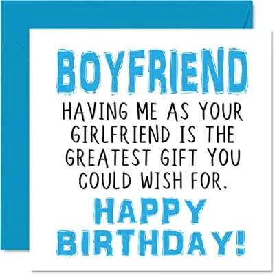 Image of Funny Birthday Cards for Boyfriend Having Me As Your Girlfriend Greatest Gift Wish Joke Happy Card from Partner, Banter Gifts, 145mm x Anniversary Greeting
